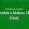 Trable s láskou (2. část)